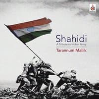 Shahidi - A Tribute to Indian Army