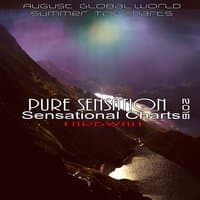 Pure Sensation Sensational Charts 2016 (August Global World Summer Top Charts)