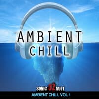 Ambient Chill, Vol. 1