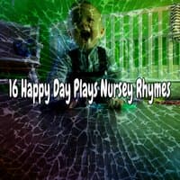 16 Happy Day Plays Nursey Rhymes