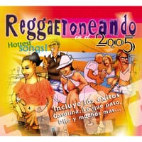 Reggaetoneando En El 2005