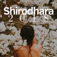 Shirodhara 2018 - Ayurveda Therapy Background Music