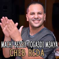 Machi Bessif Toga3di M3aya