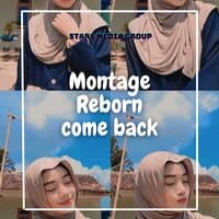 Montage Reborn come back