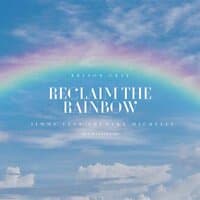 Reclaim The Rainbow