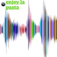 Enjoy La Pasta