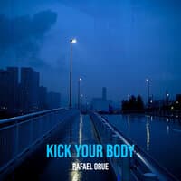 Kick Your Body