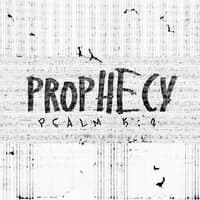 Prophecy : Psalm 5:3