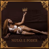 Notas e Poder