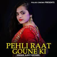 Pehli Raat Goune Ki