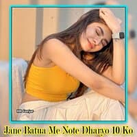 Jane Batua Me Note Dharyo 10 Ko