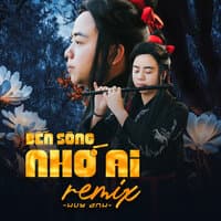 Bến Sông Nhớ Ai