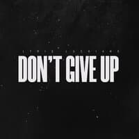 Don't Give Up