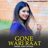 Gone Wari Raat