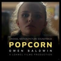 Popcorn: Original Motion Picture Soundtrack (A Lokwel Films Production)