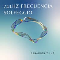 741Hz Frecuencia Solfeggio de Sanación y Luz