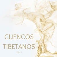 Cuencos Tibetanos, Vol. 2