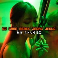 DJ CARE BEBEK JEDAG JEDUG