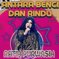 ANTARA BENCI & RINDU