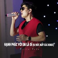 Hạnh Phúc Với Em Là Gì