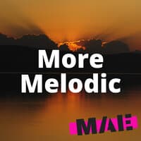 More Melodic