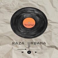 Raza Urbana 2