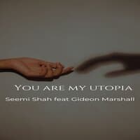 You Are My Utopia