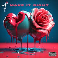 Make It Right