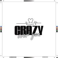 Crazy Over You