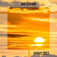 Ice Fishing Select 2023