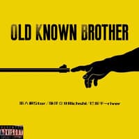 Old Known Brother