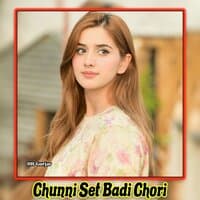 Chunni Set Badi Chori