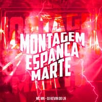 Montagem Espanca Marte