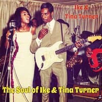 The Soul of Ike & Tina Turner