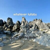 whatever lullaby