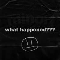 What happened???