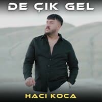 De Çık Gel