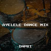 Ayelele Dance MIX