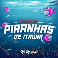 Piranhas de Itaúna Vs Piranhas do São João Amor da Minha Vida