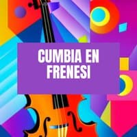 Cumbia en Frenesí