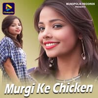 Murgi Ke Chicken