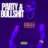 Party & Bullshit