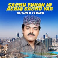 Sachu Tuhan Jo Ashiq Sacho Yar