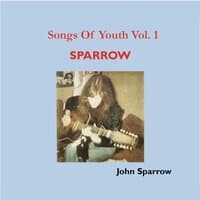 Songs of Youth, Vol. 1 Sparrow