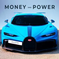 Money and Power