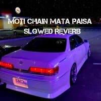 Moti Chain Mota Paisa