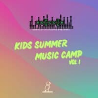 Kids Summer Music Camp, Vol. 1