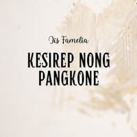 Kesirep Nong Pangkone