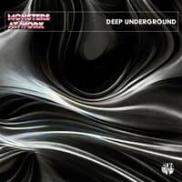 Deep Underground