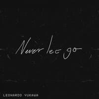 Never Let Go